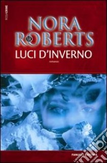 Luci d'inverno libro di Roberts Nora