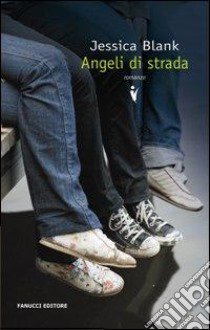 Angeli di strada libro di Blank Jessica