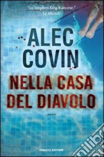 Nella casa del diavolo libro di Covin Alec