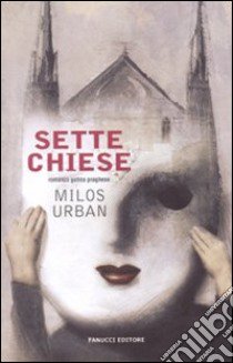 Sette chiese libro di Urban Milos