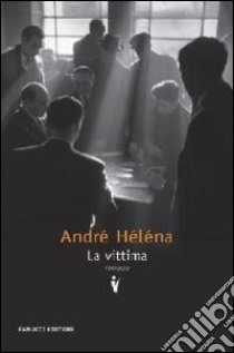 La Vittima libro di Héléna André