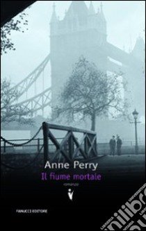 Il Fiume mortale libro di Perry Anne