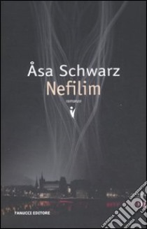 Nefilim libro di Schwarz Asa