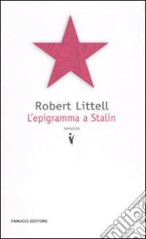 L'Epigramma a Stalin libro di Littell Robert