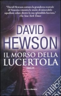 Il morso della lucertola libro di Hewson David