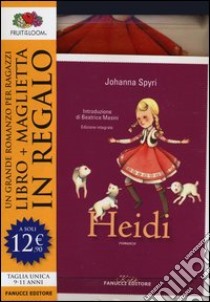 Heidi. Ediz. integrale. Con gadget libro di Spyri Johanna