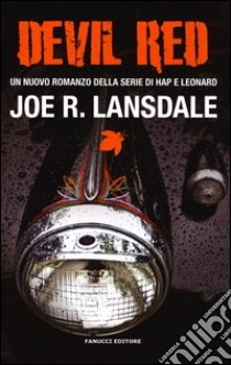 Devil red libro di Lansdale Joe R.