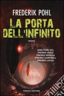 La porta dell'infinito libro di Pohl Frederik