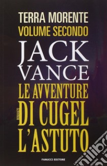 Le avventure di Cugel l'astuto libro di Vance Jack