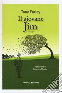 Il giovane Jim libro di Earley Tony