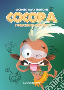 Cocopa. I vulcani di ghiaccio libro di Martignoni Giorgio