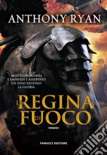 La regina di fuoco. L'ombra del corvo. Vol. 3 libro di Ryan Anthony