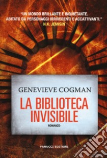 La biblioteca invisibile libro di Cogman Genevieve