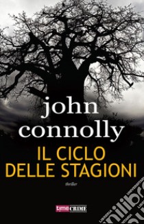 Il ciclo delle stagioni libro di Connolly John