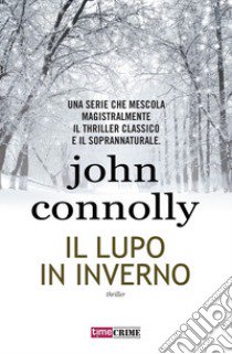 Il lupo in inverno libro di Connolly John