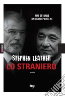 Lo straniero libro di Leather Stephen