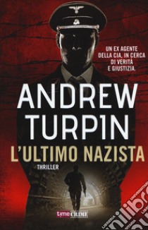 L'ultimo nazista libro di Turpin Andrew