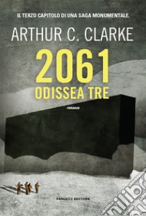 2061: odissea tre libro di Clarke Arthur C.