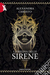 La regina delle sirene libro di Christo Alexandra