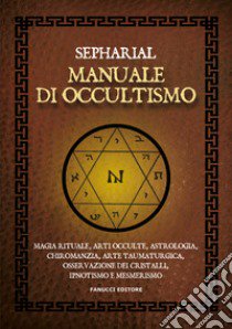 Manuale di occultismo libro di Sepharial