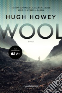 Wool. Trilogia del Silo. Vol. 1 libro di Howey Hugh