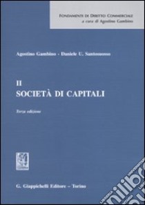 Società di capitali (2) libro di Gambino Agostino - Santosuosso Daniele U.