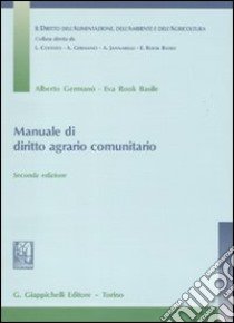 Manuale di diritto agrario comunitario libro di Germanò Alberto - Rook Basile Eva