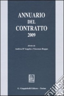 Annuario del contratto 2009 libro di D'Angelo A. (cur.); Roppo V. (cur.)