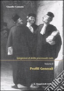 Spiegazioni di diritto processuale civile (2) libro di Consolo Claudio