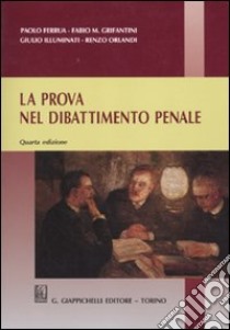 La prova nel dibattimento penale libro