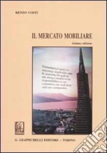 Il mercato mobiliare libro di Costi Renzo