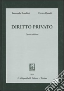 Diritto privato libro di Bocchini Fernando - Quadri Enrico