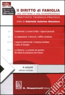 Il diritto di famiglia nella dottrina e nella giurisprudenza. Trattato teorico-pratico libro