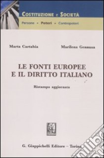 Le fonti europee e il diritto italiano libro di Cartabia Marta; Gennusa Marilena