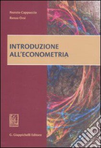 Introduzione all'econometria libro di Cappuccio Nunzio; Orsi Renzo