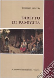 Diritto di famiglia libro di Auletta Tommaso A.