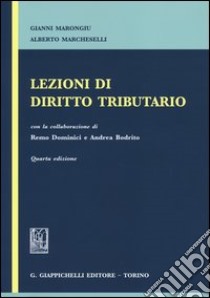 Lezioni di diritto tributario libro di Marongiu Gianni; Marcheselli Alberto