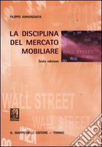 La disciplina del mercato mobiliare libro di Annunziata Filippo