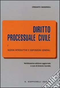 Diritto processuale civile (1) libro di Mandrioli Crisanto