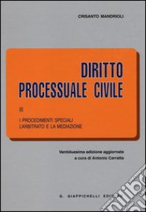 Diritto processuale civile (3) libro di Mandrioli Crisanto