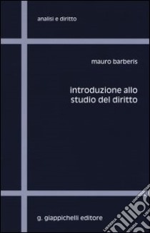 Introduzione allo studio del diritto libro di Barberis Mauro