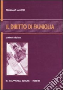 Il diritto di famiglia libro di Auletta Tommaso A.