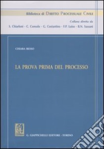 La prova prima del processo libro di Besso Chiara