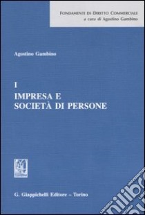 Impresa e società di persone (1) libro di Gambino Agostino