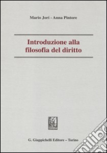 Introduzione alla filosofia del diritto libro di Jori Mario; Pintore Anna