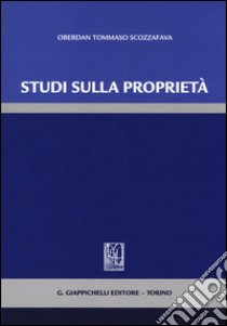 Studi sulla proprietà libro di Scozzafava Oberdan Tommaso