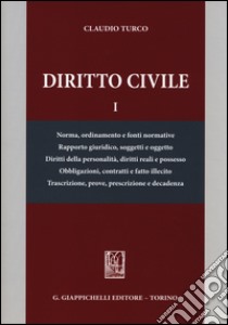 Diritto civile. Vol. 1 libro di Turco Claudio