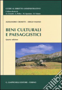 Beni culturali e paesaggistici libro di Crosetti Alessandro; Vaiano Diego