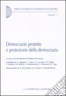 Democrazie protette e protezione della democrazia libro