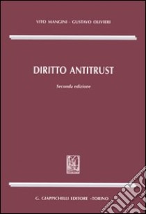 Diritto antitrust libro di Mangini Vito - Olivieri Gustavo